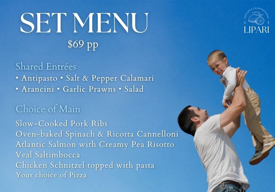Set Menu Lunch Father’s Day Restaurant Hunters Hill | Lipari Pizza Bar